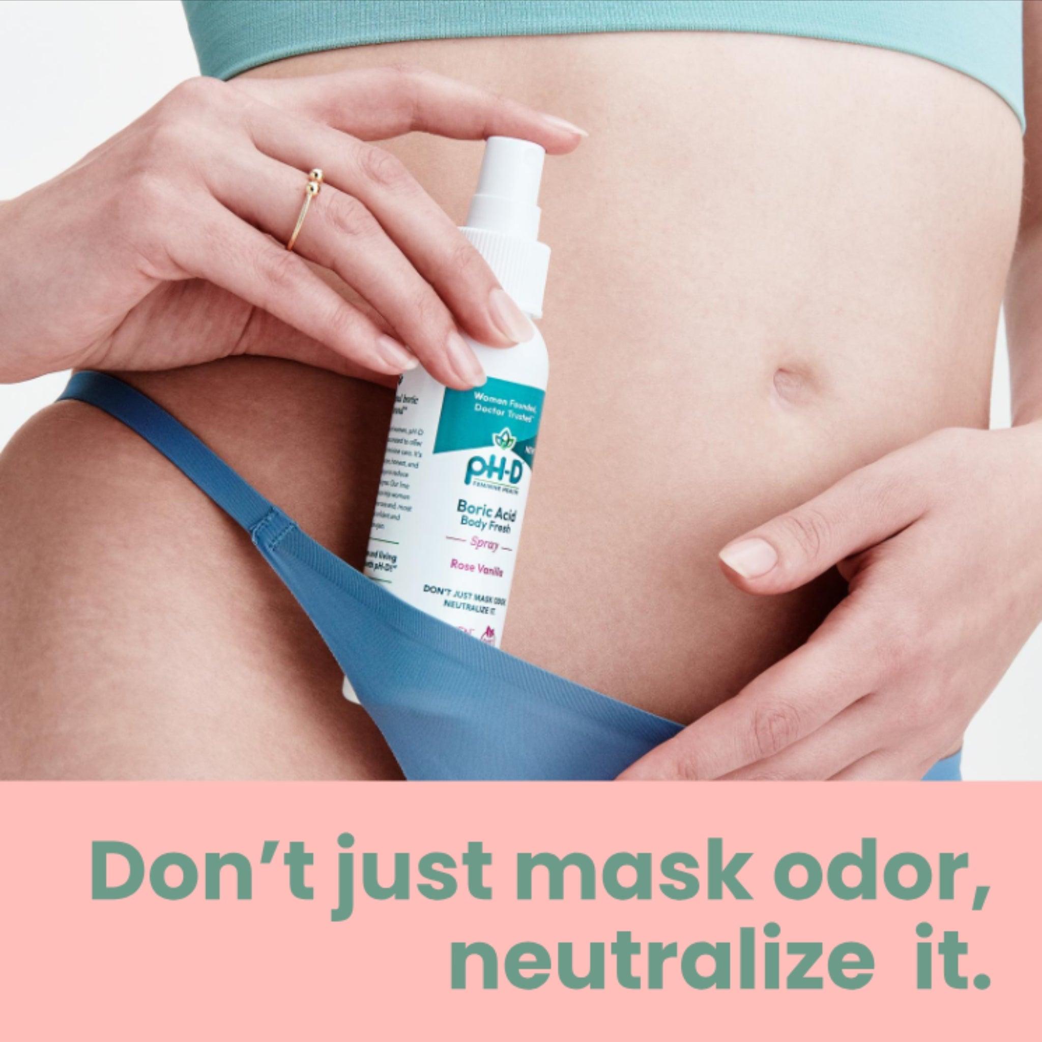 pH-D Boric Acid Body Fresh Spray in Rose Vanilla scent being held by a woman near her waistline, with the tagline 'Don't just mask odor, neutralize it