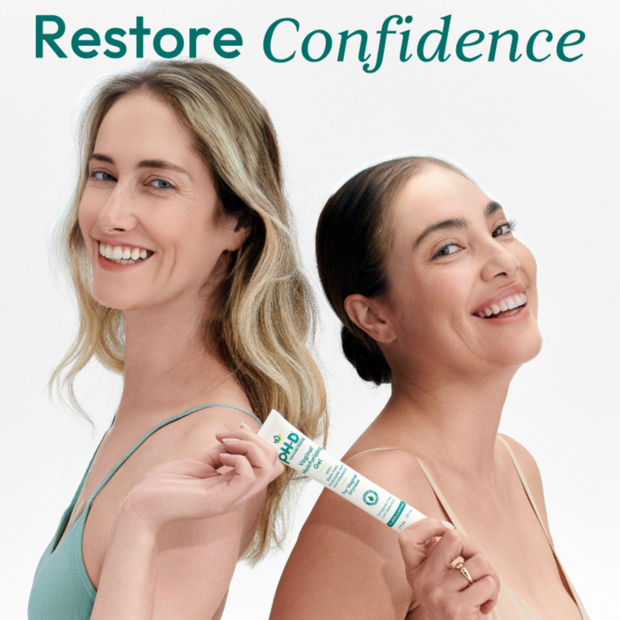 Two smiling women with radiant skin holding pH-D Vaginal Moisturizing Gel in a sleek tube. The text above them reads 'Restore Confidence,' highlighting the product's purpose. The image conveys health, positivity, and self-assurance